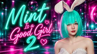 Mint Is a Good Girl 2