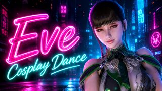 Eve Cosplay Lap Dance Sex